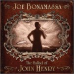 Review: Joe Bonamassa’s The Ballad of John Henry