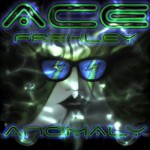 Ace’s New Anomaly CD: The Space Ace is Back!