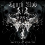 Review: Lynch Mob’s Smoke & Mirrors Really Good!